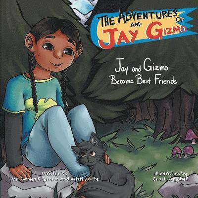 James S Brown - Adventures of Jay and Gizmo, Häftad