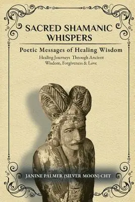 Janine Palmer - Sacred Shamanic Whispers, Häftad. Tillgänglighet: Lägg i varukorg