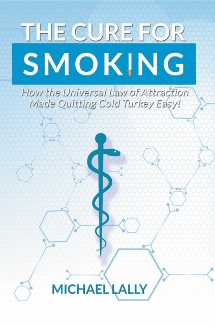 Michael Lally - Cure for Smoking, E-bok