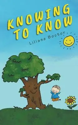 Liliane Boctor - Knowing to Know, Häftad. Tillgänglighet: Lägg i varukorg