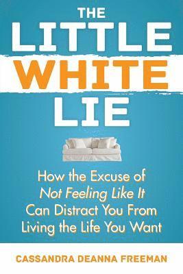 Cassandra Freeman - Little White Lie, Häftad