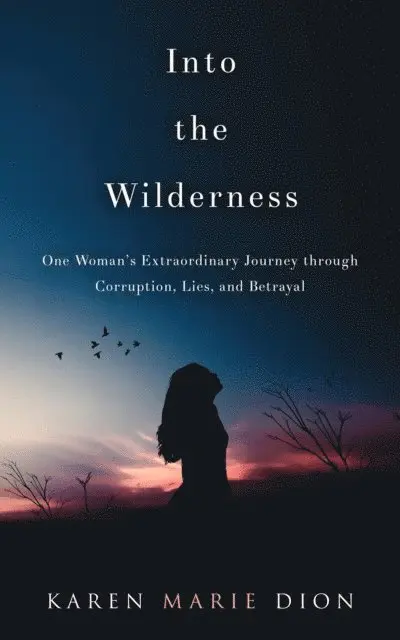 Karen Marie Dion - Into the Wilderness, E-bok. Tillgänglighet: Lägg i varukorg