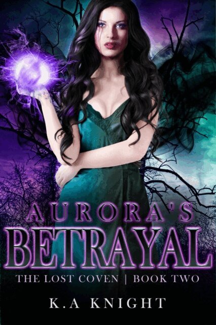 K.A Knight - Aurora's Betrayal, E-bok
