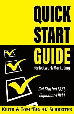 Keith Schreiter, Tom Big Al Schreiter - Quick Start Guide for Network Marketing, Häftad. Tillgänglighet: Lägg i varukorg