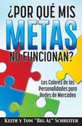 �Por Qu� Mis Metas No Funcionan?
