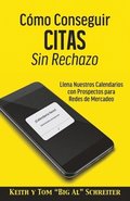 C�mo Conseguir Citas Sin Rechazo