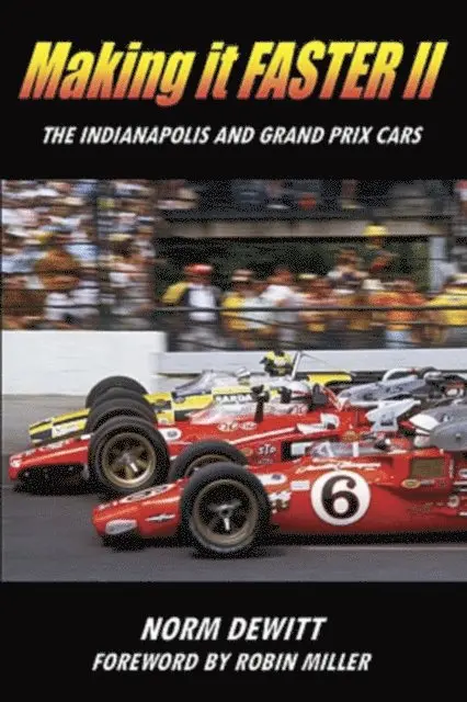 Making it FASTER II - The Indianapolis and Grand Prix Cars
