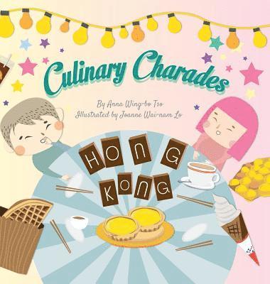Anna Tso - Culinary Charades, Inbunden