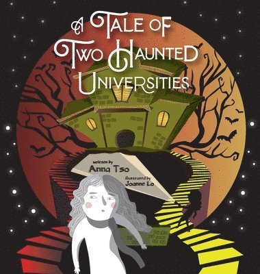 Anne Tso - A Tale of Two Haunted Universities: Hong Kong Reader, Inbunden
