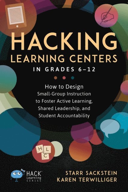 Starr Sackstein - Hacking Learning Centers in Grades 6-12, E-bok