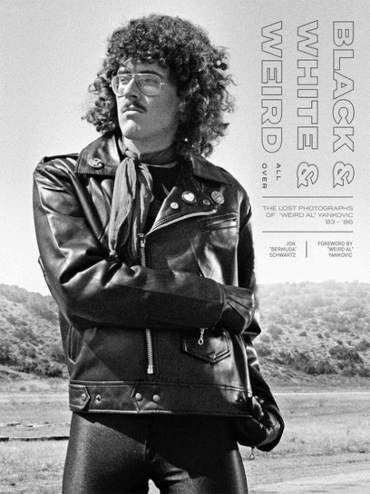 Jon "Bermuda" Schwartz - Black & White & Weird All Over, Inbunden
