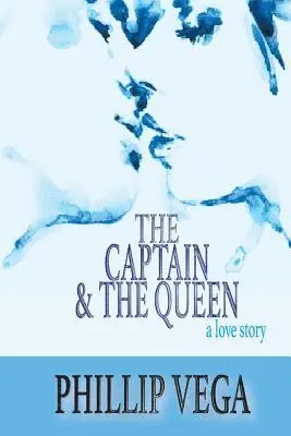 Phillip Vega - Captain & the Queen, Häftad. Tillgänglighet: Lägg i varukorg