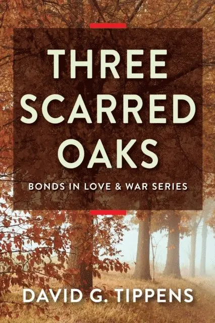 David G Tippens - Three Scarred Oaks, E-bok. Tillgänglighet: Lägg i varukorg