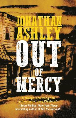Jonathan Ashley - Out of Mercy, Häftad. Tillgänglighet: Lägg i varukorg