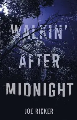 Joe Ricker - Walkin' After Midnight, Häftad. Tillgänglighet: Lägg i varukorg