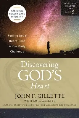 John F Gillette - Discovering God's Heart, Häftad. Tillgänglighet: Lägg i varukorg
