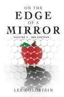 Lee Goldstein - On the Edge Of a Mirror - Volume 1, Häftad. Tillgänglighet: Lägg i varukorg