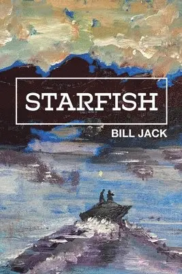 Bill Jack - Starfish, Häftad. Tillgänglighet: Lägg i varukorg