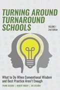 Turning Around Turnaround Schools