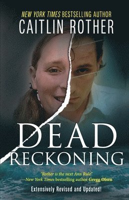 Caitlin Rother - Dead Reckoning, Häftad. Tillgänglighet: Lägg i varukorg