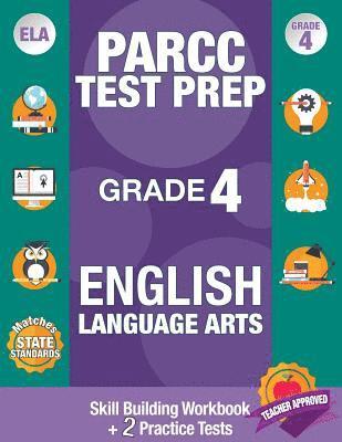 Parcc Ela Test Prep Team - Parcc Test Prep Grade 4 English Language Arts: Common Core Grade 4 Parcc, Parcc Test Prep Grade 4 Reading, Parcc Practice Book Grade 4, Common Core Wo, Häftad
