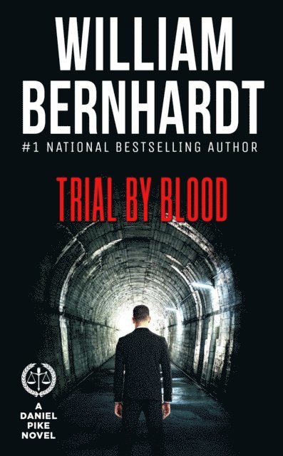 WILLIAM BERNHARDT - Trial by Blood, E-bok