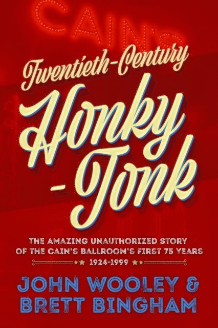 Brett Bingham, John Wooley - Twentieth-Century Honky-Tonk, E-bok
