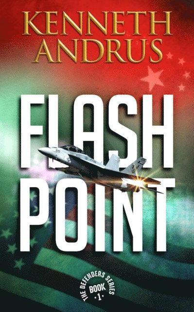 Kenneth Andrus - Flash Point, E-bok