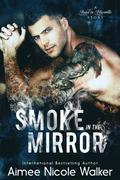Smoke in the Mirror (Road to Blissville, #5)