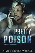 Pretty Poison (Sinister in Savannah Book 3)