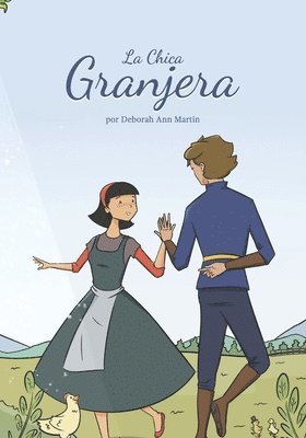 Deborah Ann Martin - La Chica Granjera, Häftad