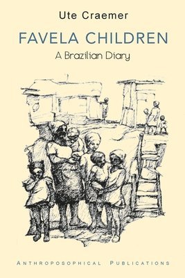 Ute Craemer, Marylin J Kraker - Favela Children, Häftad
