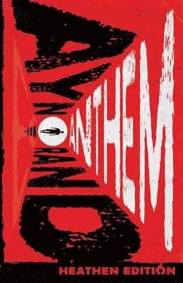 Anthem (Heathen Edition)