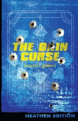 Dashiell Hammett - Dain Curse (Heathen Edition), Häftad. Tillgänglighet: Lägg i varukorg