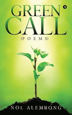Nol Alembong - Green Call: ( Poems ), Häftad