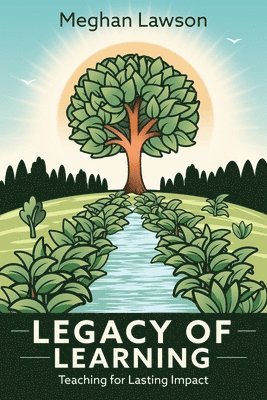 Meghan Lawson - Legacy of Learning, Häftad