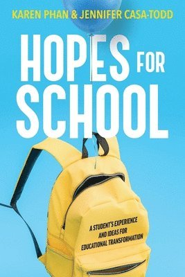 Karen Phan, Jennifer Casa-Todd - Hopes for School, Häftad. Tillgänglighet: Lägg i varukorg