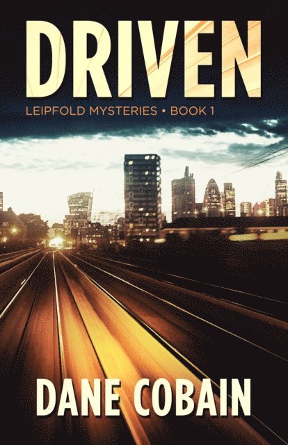 Dane Cobain - Driven, E-bok