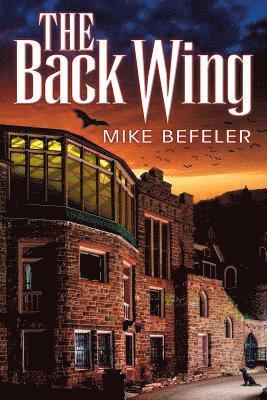 Mike Befeler - The Back Wing, Häftad