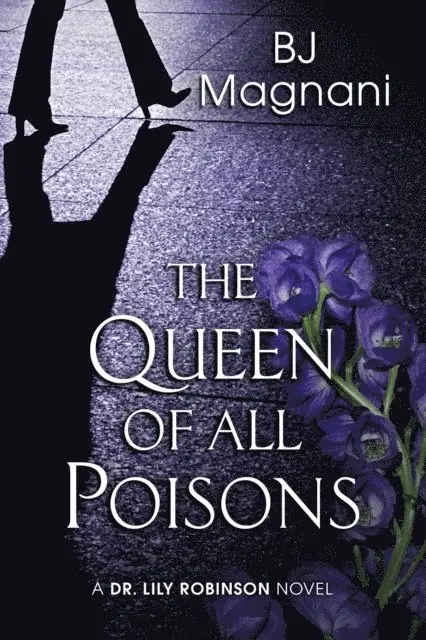 BJ Magnani - Queen of all Poisons, E-bok. Tillgänglighet: Lägg i varukorg
