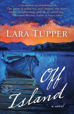 Lara Tupper - Off Island, Häftad