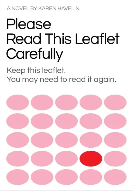 Karen Havelin - Please Read This Leaflet Carefully, E-bok. Tillgänglighet: Lägg i varukorg