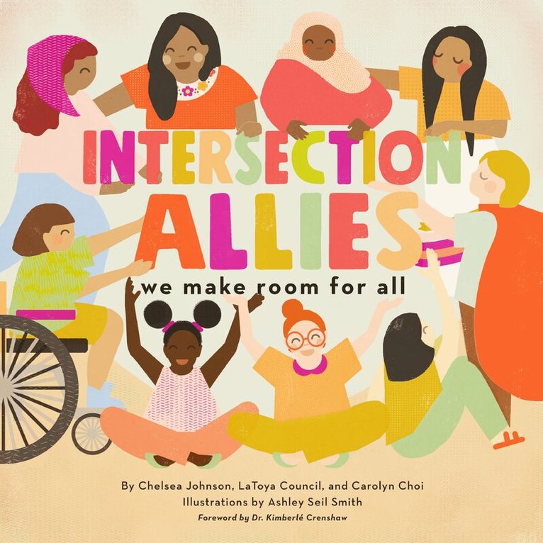 Chelsea Johnson, LaToya Council, Carolyn Choi - IntersectionAllies, Inbunden
