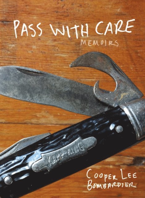 Cooper Lee Bombardier - Pass with Care, E-bok