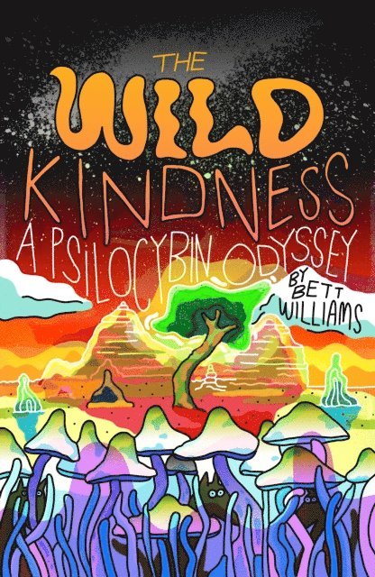 Bett Williams - Wild Kindness, E-bok