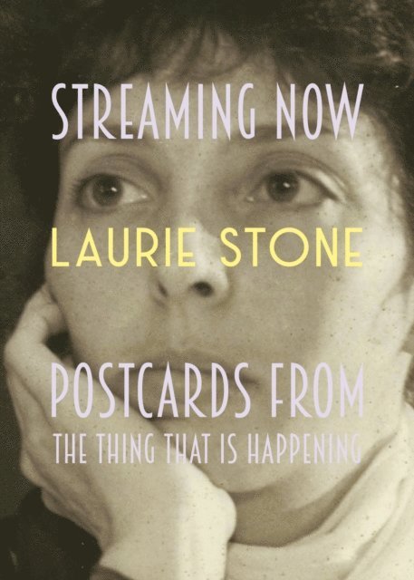 Laurie Stone - Streaming Now, E-bok