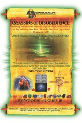 Woodie Hughes Jr - ASSASSINS of DISOBEDIENCE, Häftad