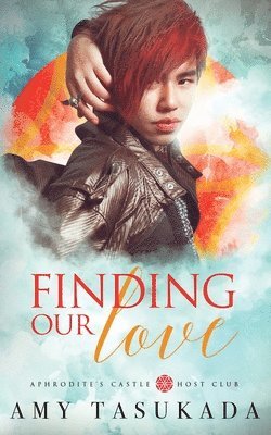 Amy Tasukada - Finding Our Love, Häftad