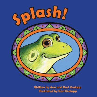 Ann Kralapp, Karl Kralapp - Splash, Häftad. Tillgänglighet: Lägg i varukorg