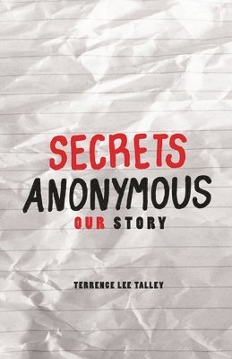 Terrence Lee Talley - Secrets Anonymous, Häftad. Tillgänglighet: Lägg i varukorg